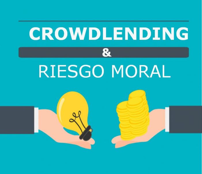 Crowdlending y riesgo moral